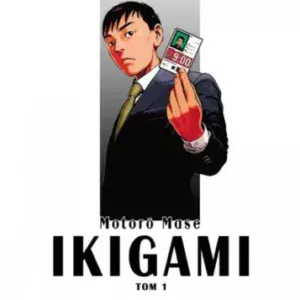 Ikigami tom 01 (wydanie 2)